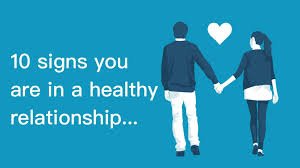 10 signs of a healthy relationship