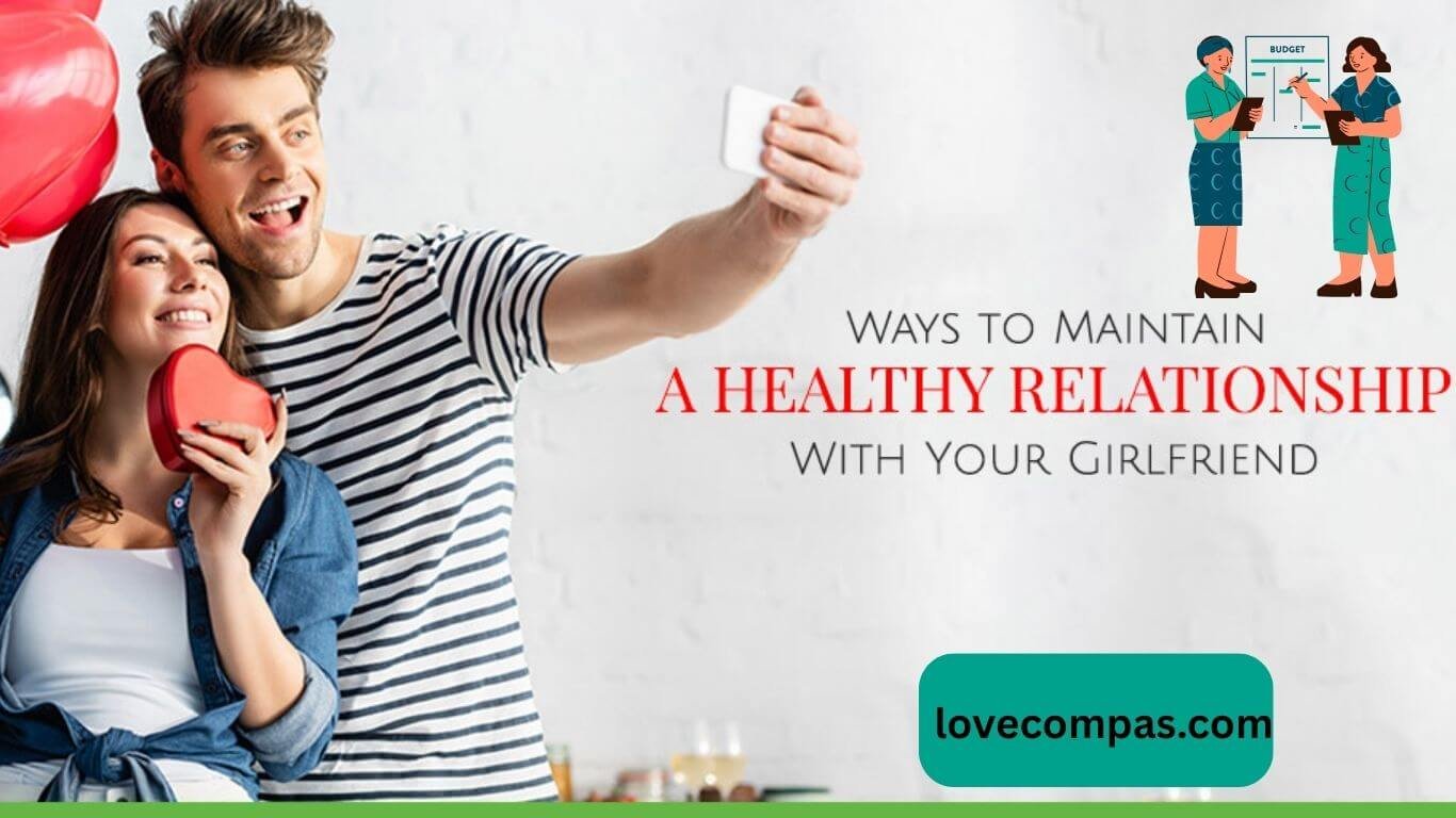 How do you maintain a healthy relationship