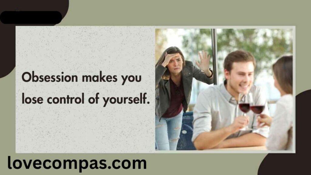 how to not be obsessed with someone in a relationship