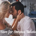 Dating Sites for Serious Relationships