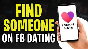 how to find someone on Facebook dating